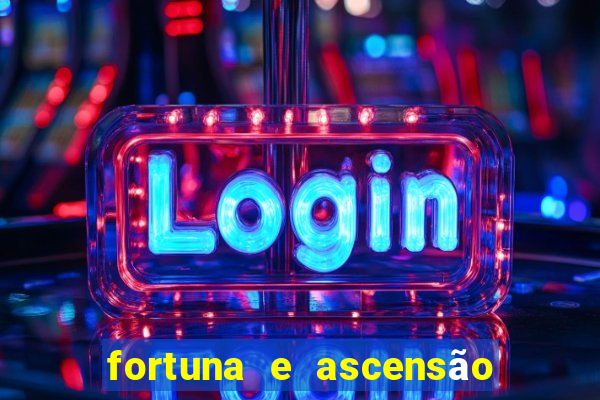 fortuna e ascensão pdf twitter